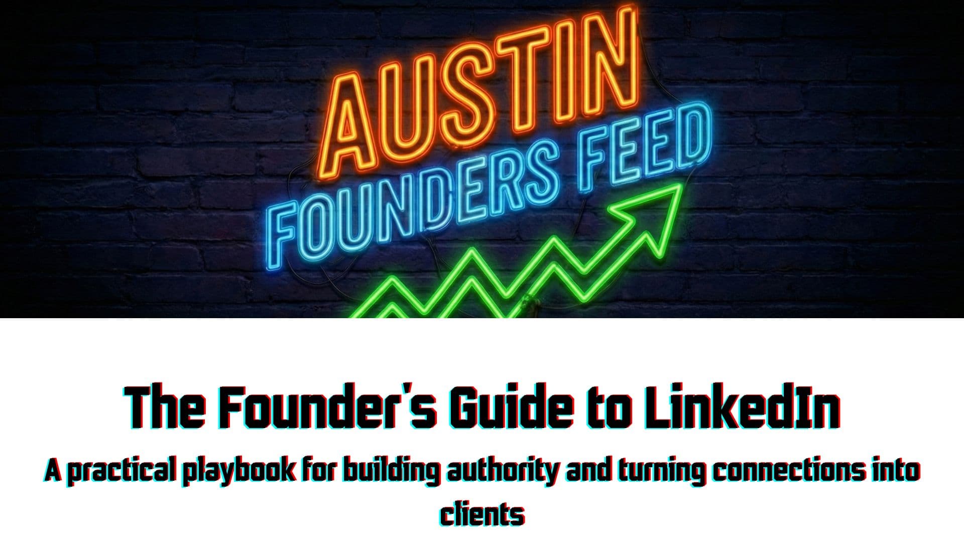 Founders Guide to LinkedIn