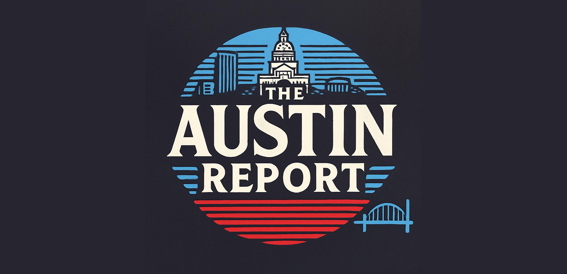 The Austin Report